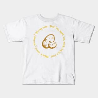 Po-Tay-toes Kids T-Shirt